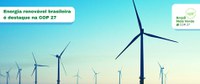 COP27: Brasil ocupa posição de destaque na geração de energia eólica offshore