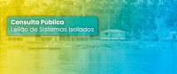 MME abre Consulta Pública com vistas aos leilões para Sistemas Isolados