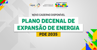 MME e EPE publicam caderno sobre Micro e Minigeração Distribuída e Baterias Atrás do Medidor no PDE 2035