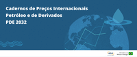 MME e EPE publicam cadernos do PDE 2032 sobre preços internacionais de petróleo e de derivados