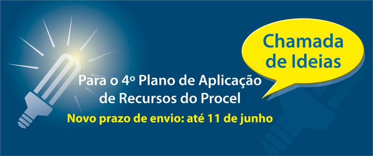 MME estende prazo da Chamada de Ideias para Plano de Aplicação de Recursos do Procel