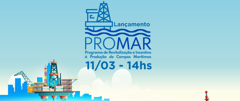 MME lança programa de revitalização de campos marítimos no dia 11 de março