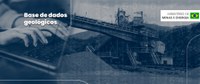 MME publica diretrizes para estruturação de base de dados de levantamento geológico