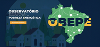 Observatório reúne dados para orientar políticas de combate à pobreza energética no Brasil