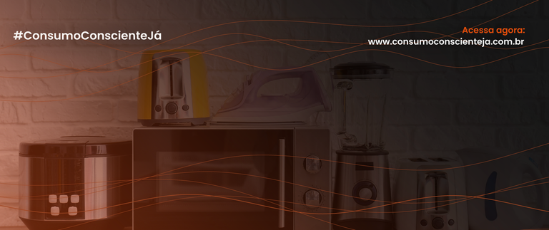 Participe da campanha Consumo Consciente Já