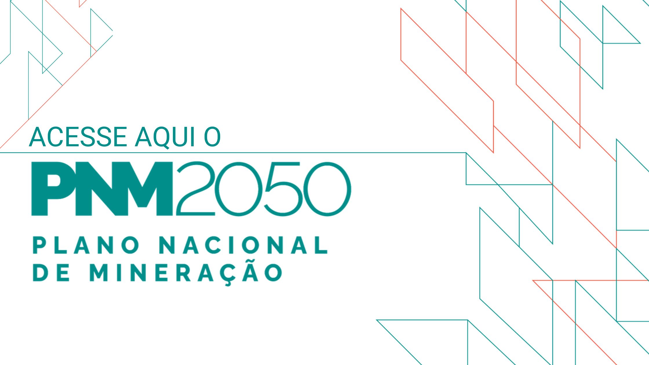 Sobre o Plano Nacional de Mineração 2050