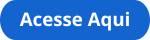 acesse aqui