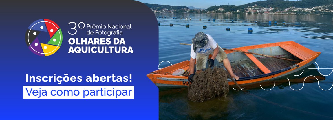 BANNER - 3º Prêmio Nacional de Fotografia - Olhares da Aquicultura