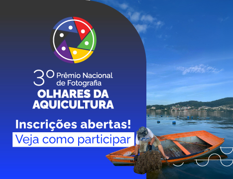 BANNER - 3º Prêmio Nacional de Fotografia - Olhares da Aquicultura