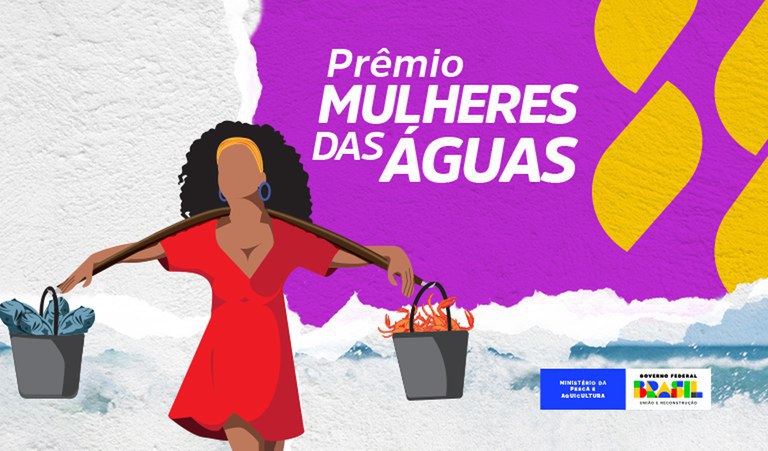 Ministério da Pesca e Aquicultura realiza a cerimônia da 2ª edição do Prêmio Mulheres das Águas