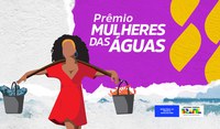 Ministério da Pesca e Aquicultura realiza a cerimônia da 2ª edição do Prêmio Mulheres das Águas