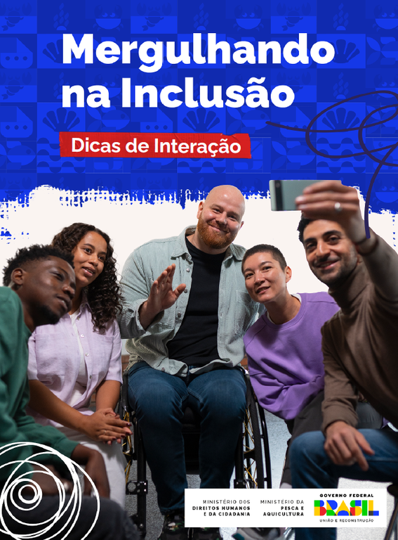 MPA lança Cartilha de Interação Social para promover a inclusão e o respeito à diversidade