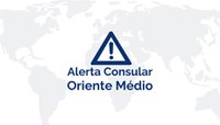 Alerta consular. Crise no Oriente Médio.