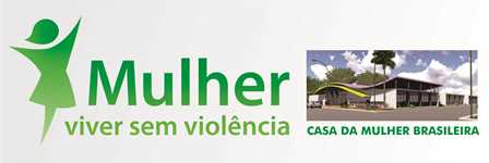 Mulher, viver sem violência / Casa da Mulher Brasileira. Imagem: SPMulheres