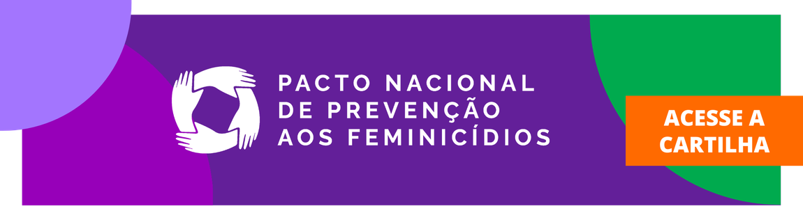 Banner cartilha do Pacto Nacional de Prevenção aos Feminicídios