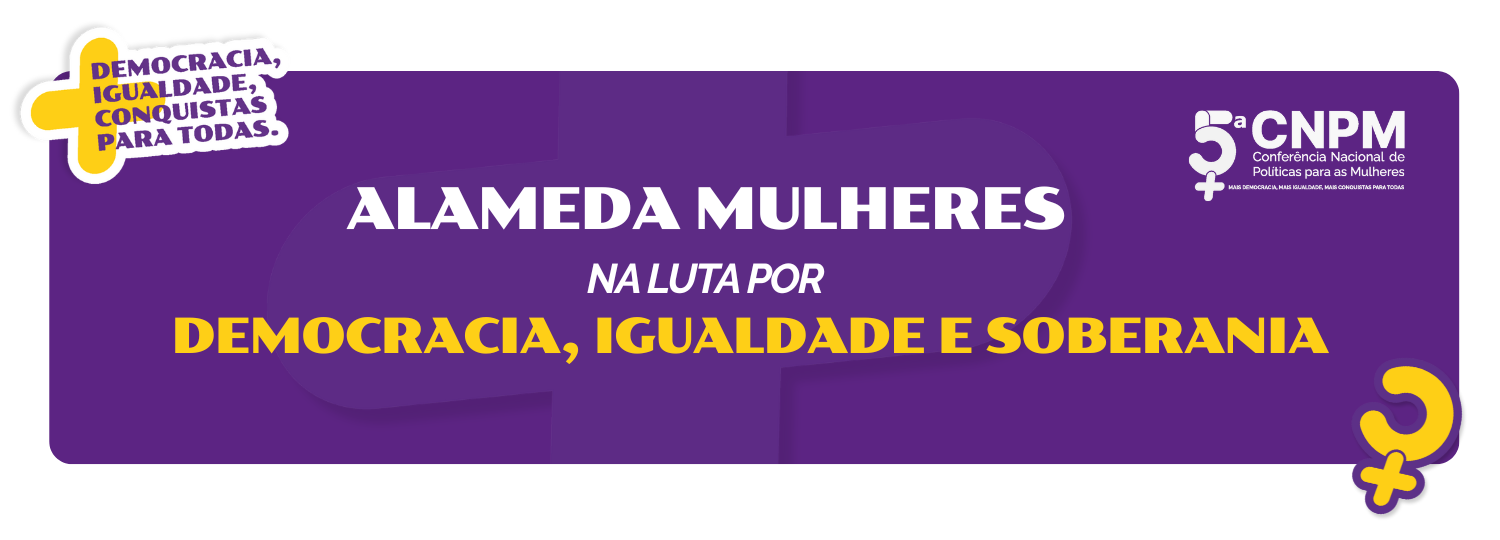 Alameda Mulheres da 5 cnpm
