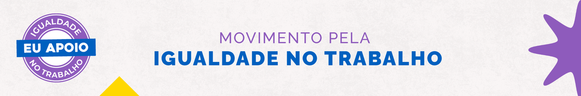 Banner Movimento pela Igualdade no Trabalho