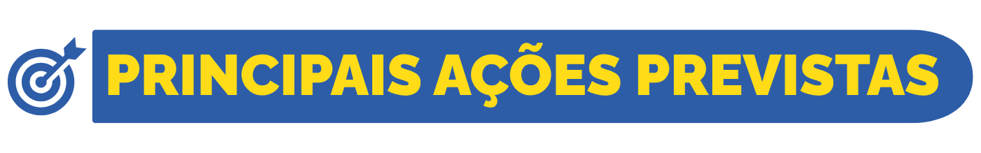principais ações previstas