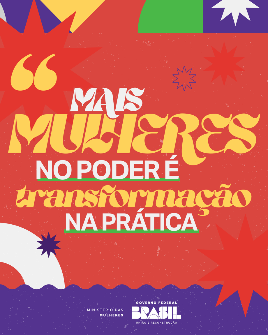 Mais Muçheres no Poder é transformação na prática