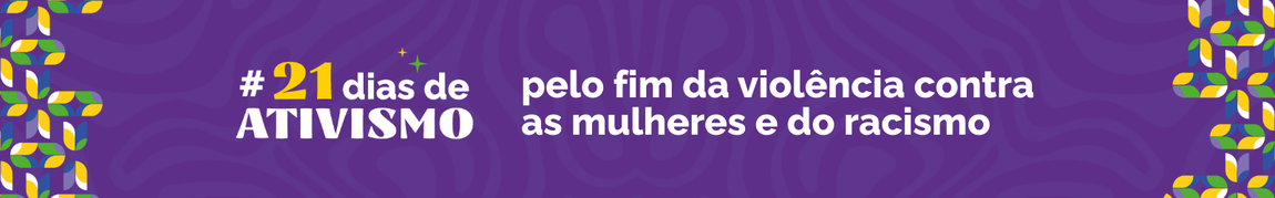Banner 21 Dias de Ativismo