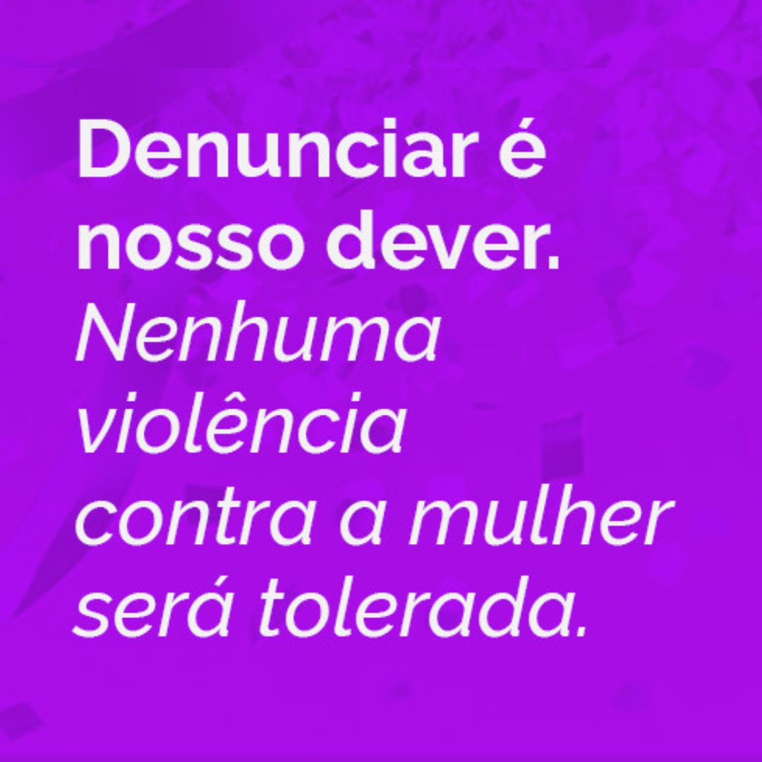 Denunciar é nosso dever