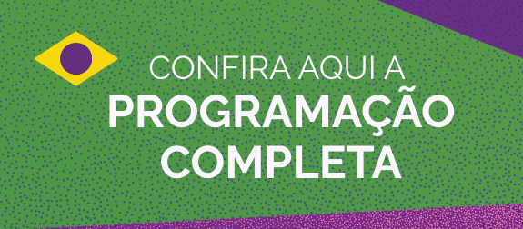 Confira aqui a programação completa