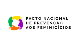 Pacto Nacional de Prevenção aos Feminicídios
