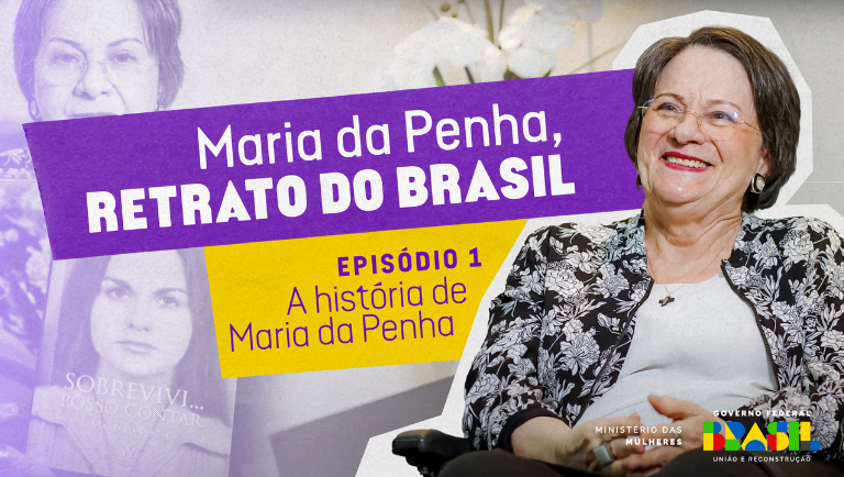 Websérie Maria da Penha - Retrato do Brasil