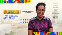 Lançamento do Projeto “Mulheres Mil – Trabalho Doméstico e Cuidados" promete avanços na qualificação de Trabalhadoras Domésticas