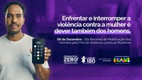 Dia Nacional de Mobilização dos Homens pelo Fim da Violência contra as Mulheres é celebrado nesta sexta-feira (6)