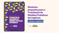 Ministério das Mulheres lança diretrizes para tramitação de processos de medidas protetivas de urgência