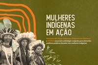 1ª Conferência Nacional das Mulheres Indígenas será em agosto