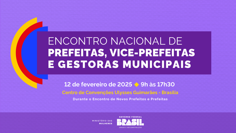 Inscrições abertas para o Encontro de Prefeitas, Vice-Prefeitas e Gestoras Municipais
