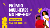 Ministério das Mulheres realiza live para tirar dúvidas sobre o edital do Prêmio Mulheres no Hip-Hop