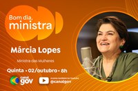 Márcia Lopes faz balanço da 5ª Conferência de Políticas para Mulheres no “Bom dia, Ministra”