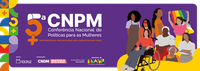 5ª Conferência Nacional de Políticas para as Mulheres começa nesta segunda-feira (29), em Brasília