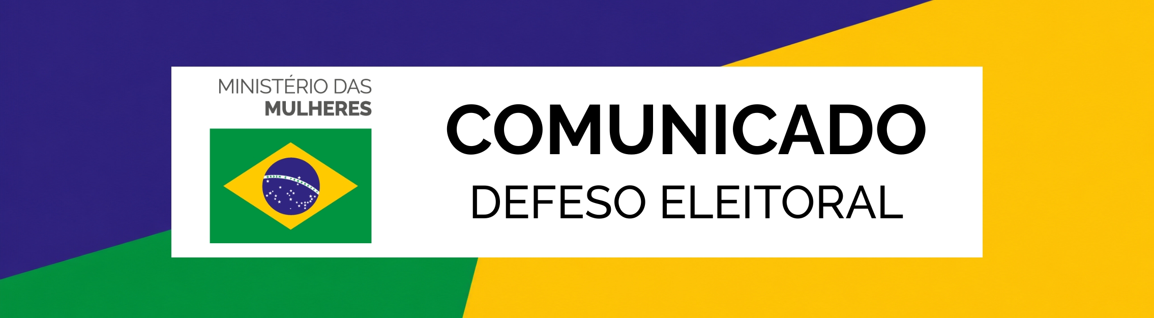 Banner - Comunicado Defeso Eleitoral.