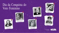 A conquista do voto feminino: conheça brasileiras que transformaram a história