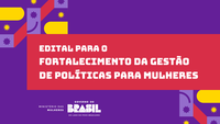 Ministério das Mulheres classifica municípios aptos a receber veículos para fortalecimento das políticas municipais para as mulheres
