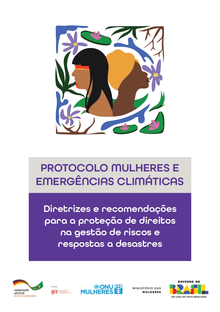 Protocolo Mulheres e Emergências Climaticas - Ministério das Mulheres (CAPA)