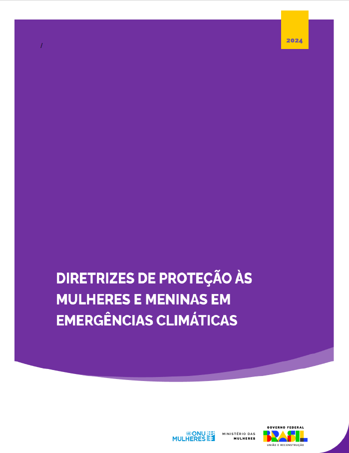 Diretrizes de proteção às mulheres e meninas em emergências climáticas