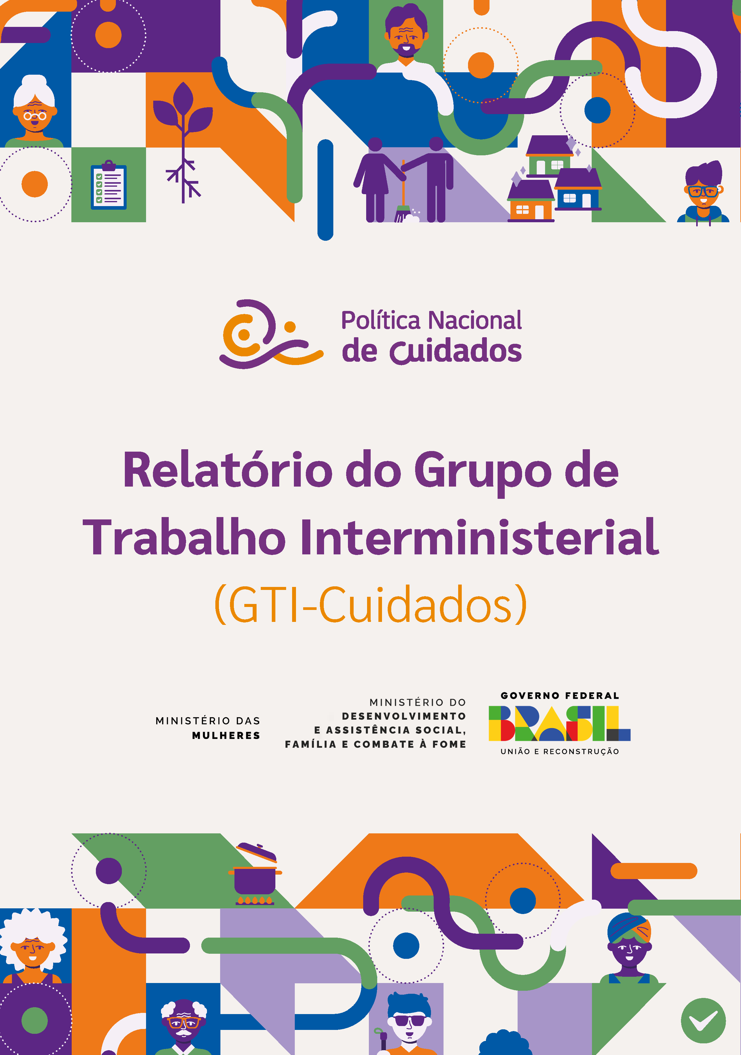 Relatório Final do GTI para Elaboração da Política e do Plano Nacional de Cuidados
