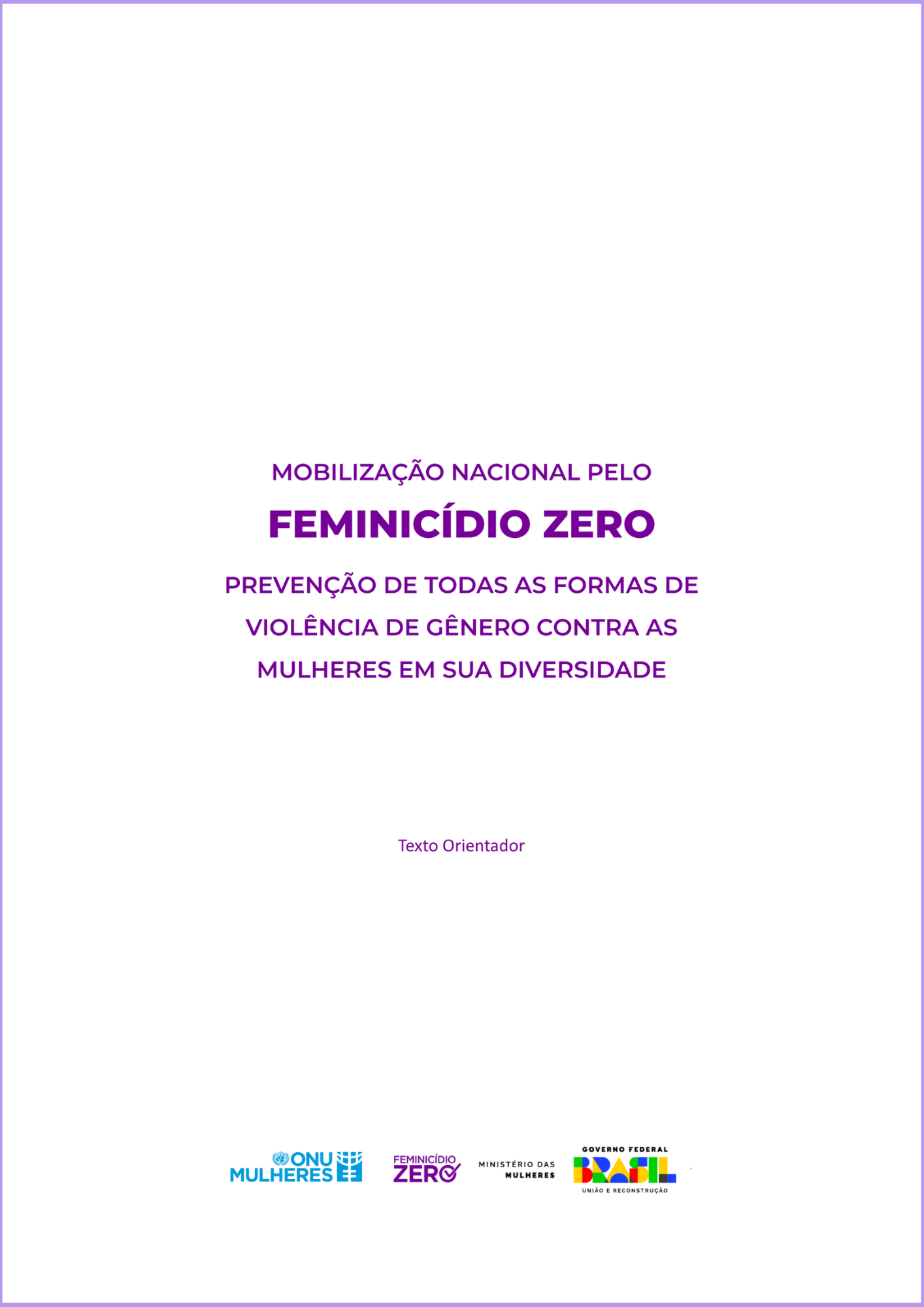 Mobilização Nacional pelo Feminicídio Zero - Texto Orientador