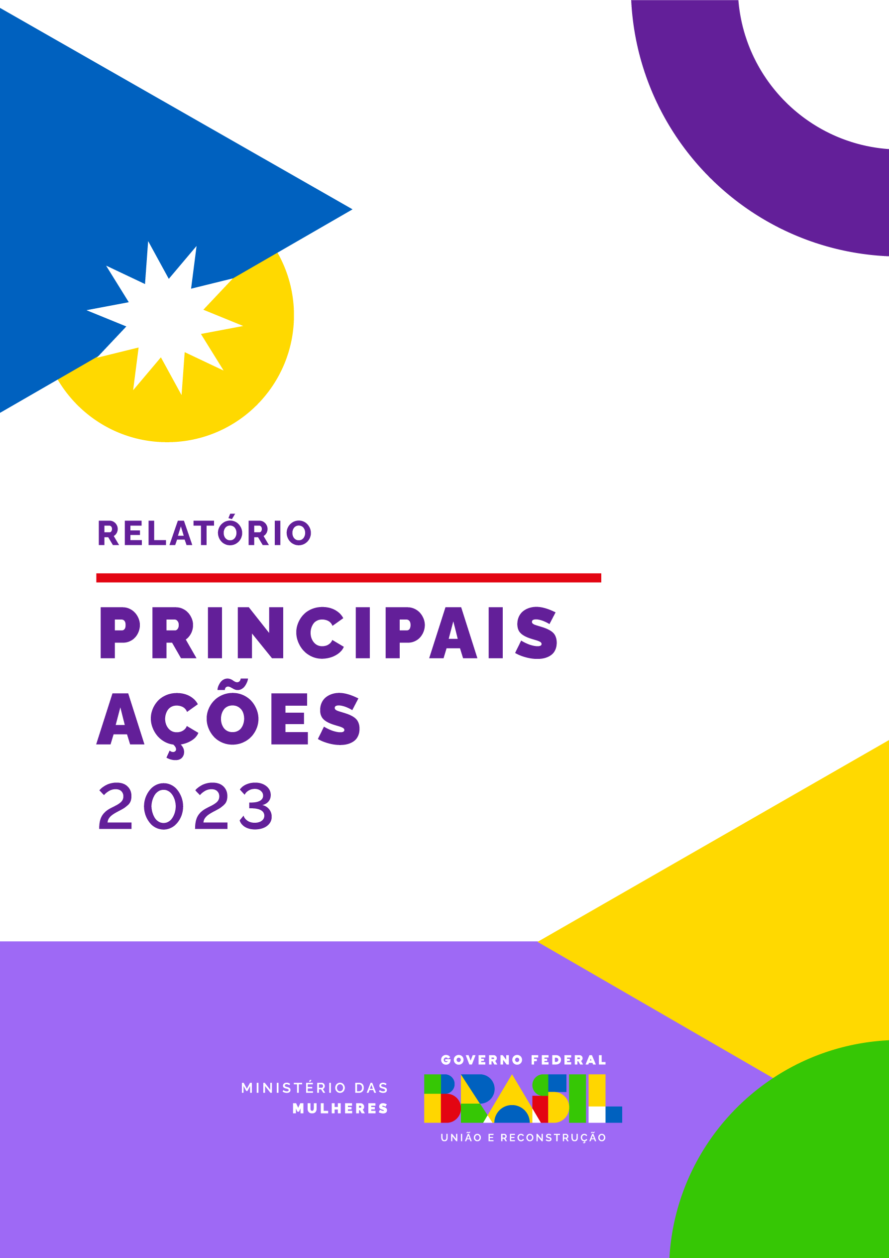 Relatório das Principais Ações do Ministério das Mulheres - 2023
