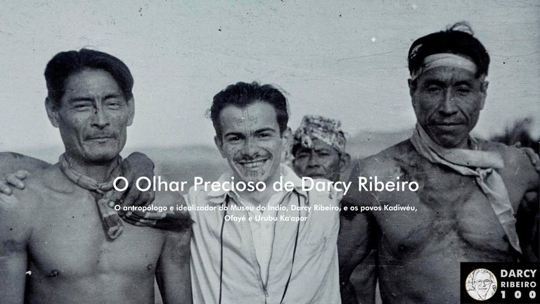 O olhar precioso de Darcy Ribeiro