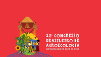 12º Congresso Brasileiro de Agroecologia aborda saberes de povos tradicionais