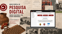 Museu Nacional dos Povos Indígenas lança Portal de Pesquisa Digital e amplia acesso ao patrimônio cultural indígena