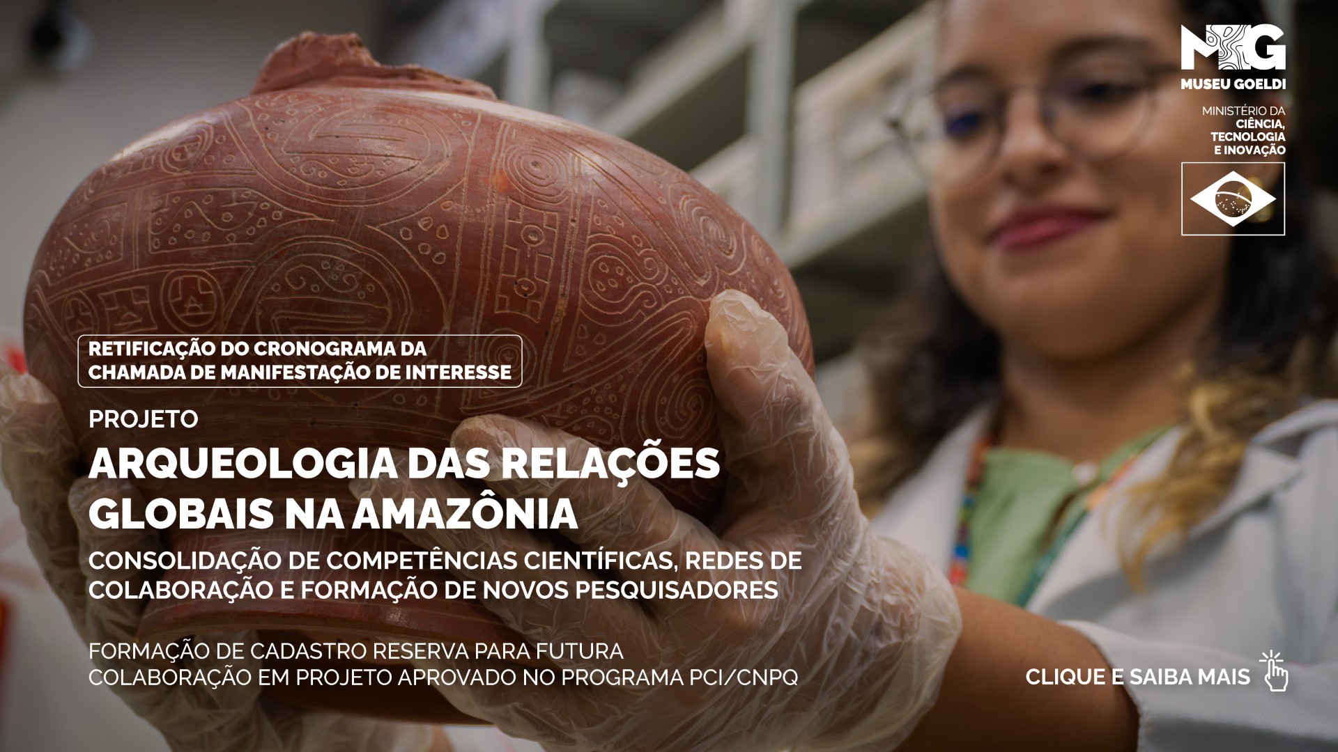 Retificação de cronograma da chamada de manifestação de interesse PCI. Clique e saiba mais