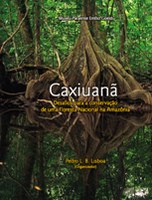 Caxiuanã. Desafios para a conservação de uma Floresta Nacional na AmazôniaR$65,00