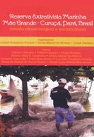 Reserva Extrativista Marinha Mãe Grande-Curuçá, Pará, Brasil